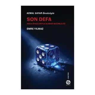 Son Defa - Vaka Öyküleriyle Kumar Bağımlılığı