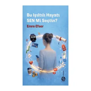 Bu Işıltılı Hayatı Sen mi Seçtin?