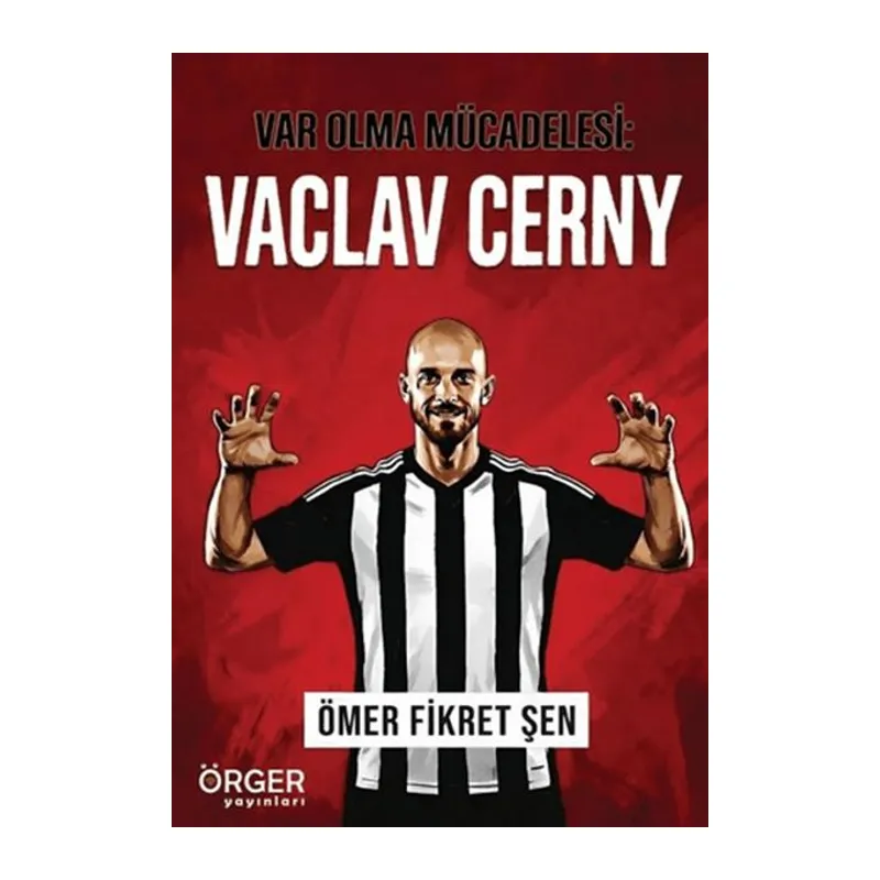 Var Olma Mücadelesi Vaclav Cerny
