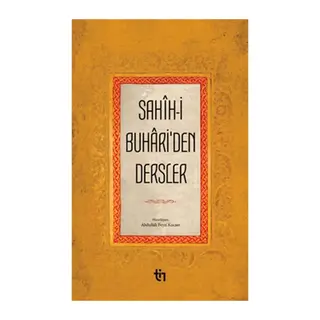 Sahih-İ Buhariden Dersler