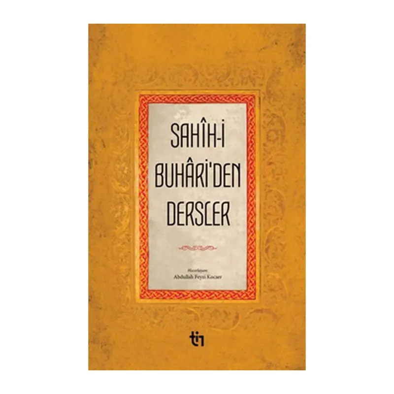 Sahih-İ Buhariden Dersler