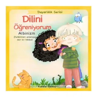 Dilini Öğreniyorum - Albinizm