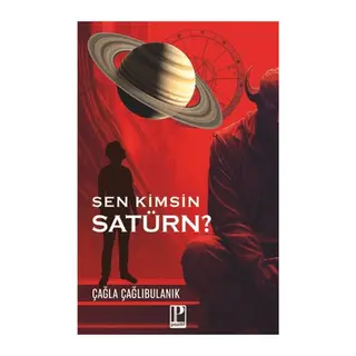 Sen Kimsin Satürn?