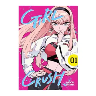 Girl Crush Cilt 1