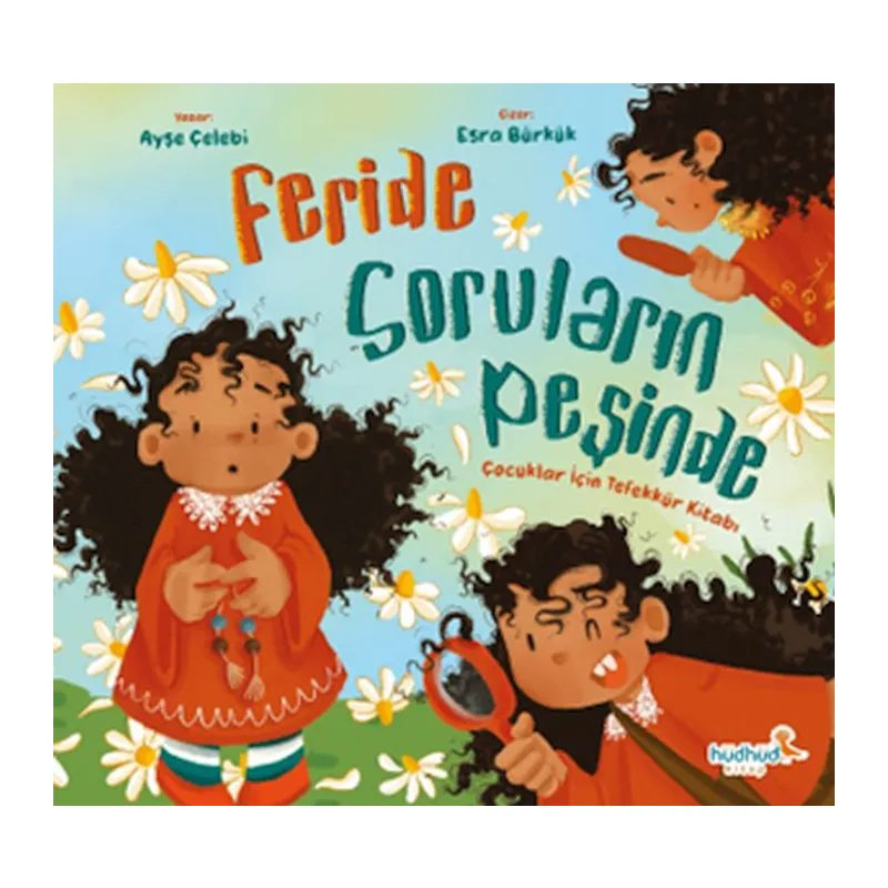 Feride Soruların Peşinde