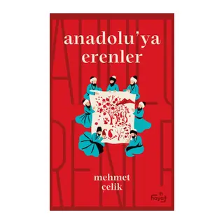 Anadolu’ya Erenler