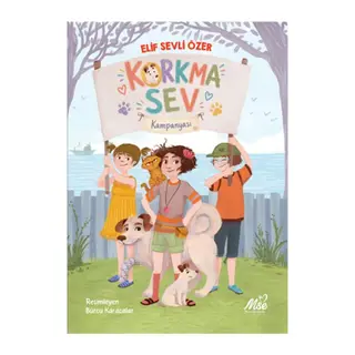 Korkma Sev Kampanyası