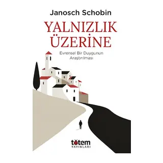 Yalnızlık Üzerine