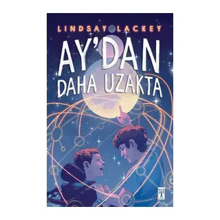Aydan Daha Uzakta