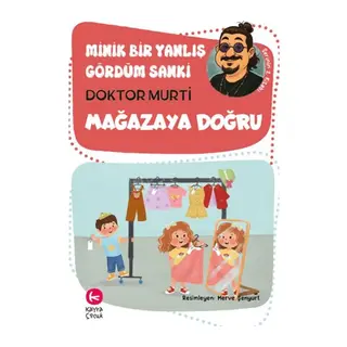 Minik Bir Yanlış Gördüm Sanki / Mağazaya Doğru