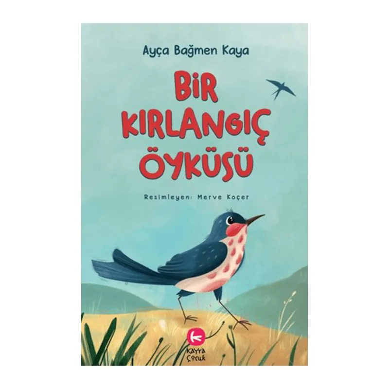 Bir Kırlangıç Öyküsü