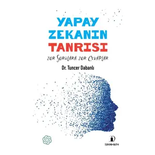 Yapay Zekanın Tanrısı