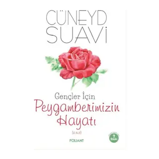 Gençler İçin Peygamberimizin Hayatı