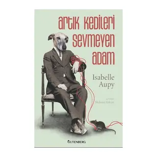 Artık Kedileri Sevmeyen Adam