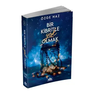 Bir Kibritle Yok Olmak -1