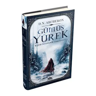 Gümüş Yürek 1 Kayıp Dünyanın Başlangıcı