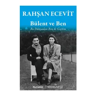 Bülent ve Ben - Bu Dünyadan Ben de Geçtim