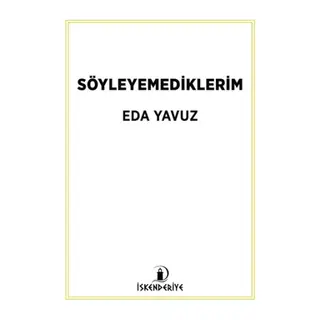 Söyleyemediklerim