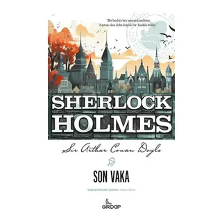 Son Vaka - Sherlock Holmes