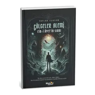 Gölgeler Alemi – Cin-İ Ayet’İn Sırrı