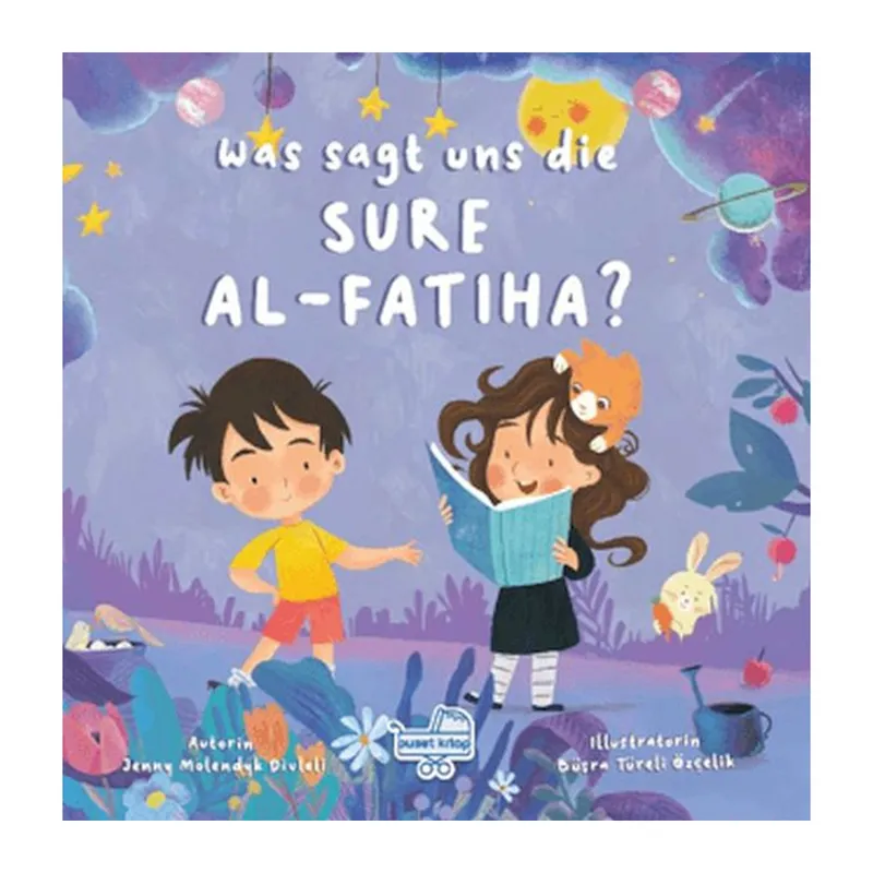 Was sagt uns die Sure Al-Fatiha? (Almanca Fatiha Suresi Bize Ne Anlatıyor?)