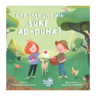 Was sagt uns die Sure Ad-Duha? (Almanca Duha Suresi Bize Ne Anlatıyor?)