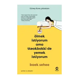Ölmek İstiyorum Ama Tteokbokki de Yemek İstiyorum