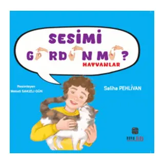 Sesimi Gördün mü? Hayvanlar