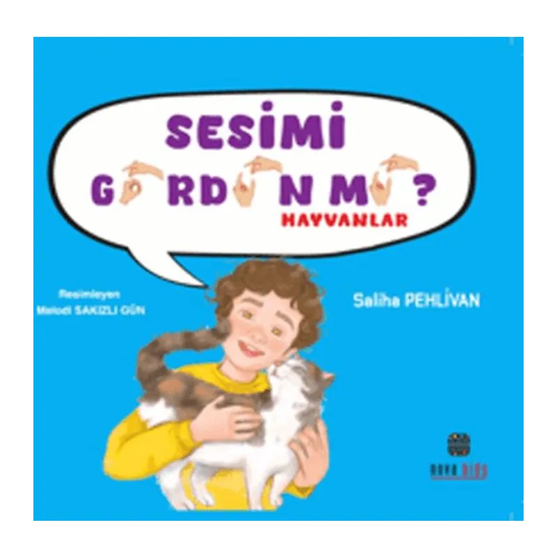 Sesimi Gördün mü? Hayvanlar