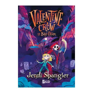 Valentine Crow ve Bay Ölüm