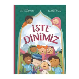 İşte Dinimiz