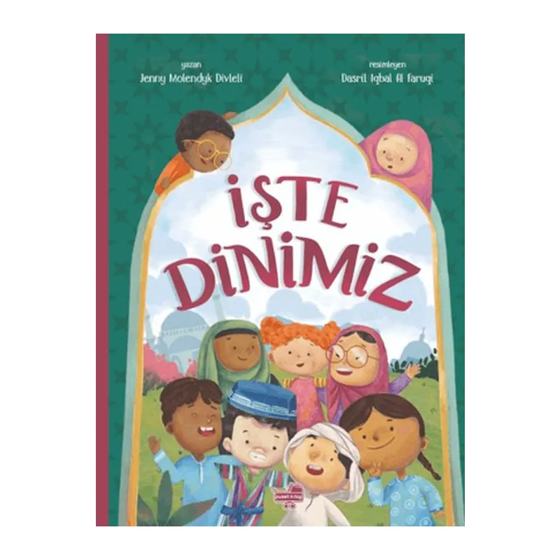 İşte Dinimiz