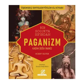 Paganizm Kadim Doğa İnancı