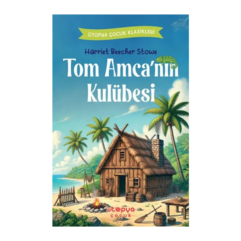 Tom Amca’nın Kulübesi