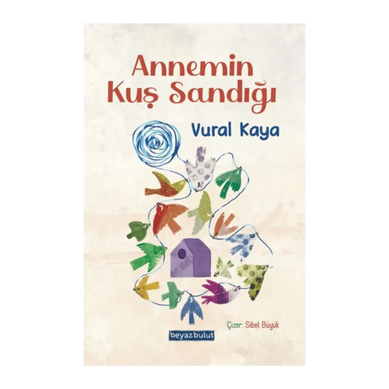 Annemin Kuş Sandığı
