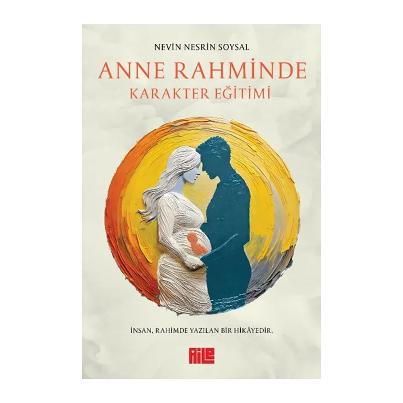 Anne Rahminde Karakter Eğitimi