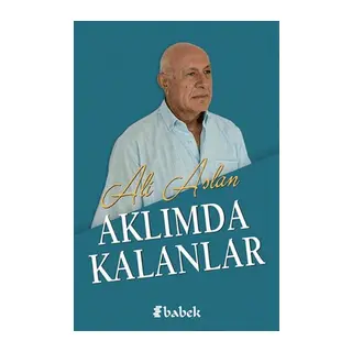 Aklımda Kalanlar