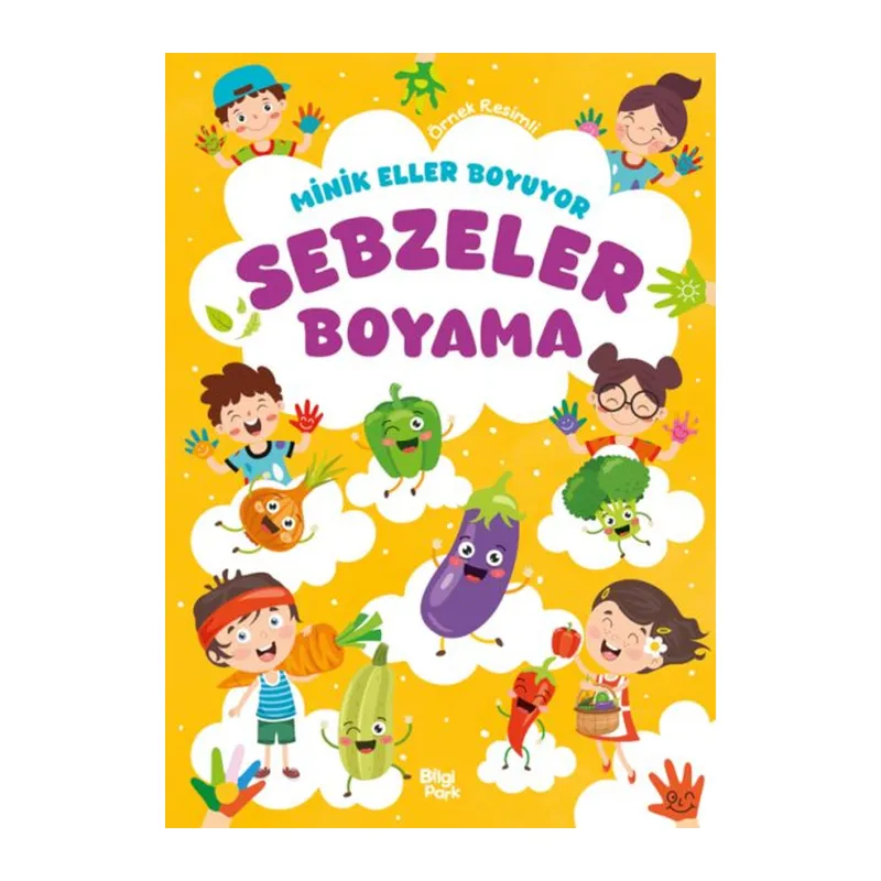 Minik Eller Boyuyor – Sebzeler Boyama Kitabı (Örnek Resimli)