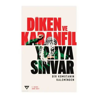 Diken ve Karanfil;Bir Komutanın Kaleminden