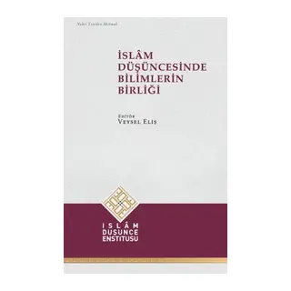 İslam Düşüncesinde Bilimlerin Birliği