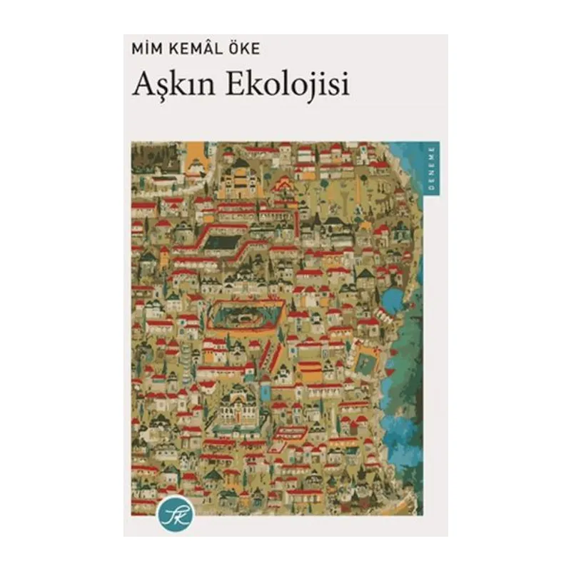 Aşkın Ekolojisi