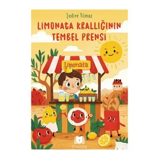 Limonata Krallığının Tembel Prensi