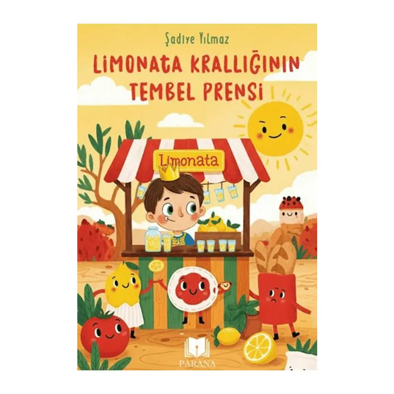 Limonata Krallığının Tembel Prensi