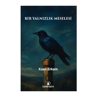 Bir Yalnızlık Meselesi
