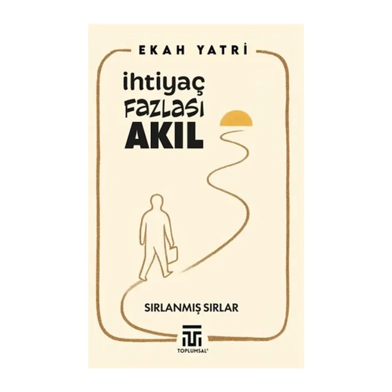 İhtiyaç Fazlası Akıl