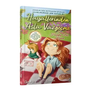 Hayallerinden Asla Vazgeçme Sen Harika Bir Kızsın
