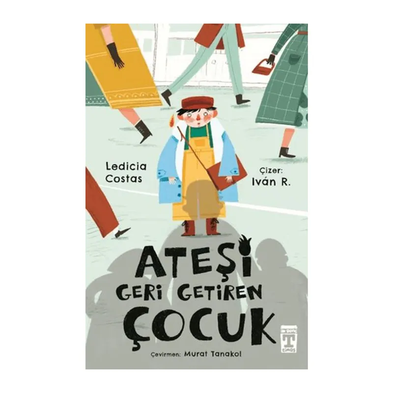 Ateşi Geri Getiren Çocuk