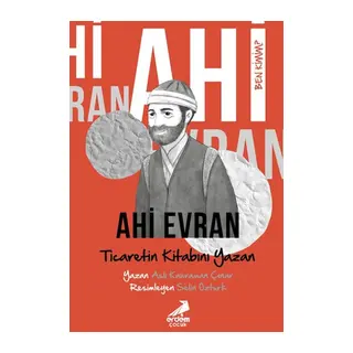 Ben Kimim? Ahi Evran Ticaretin Kitabını Yazan