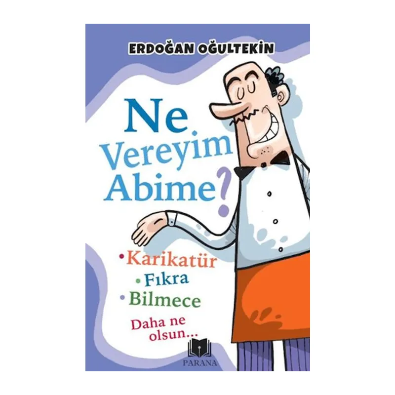 Ne Vereyim Abime?