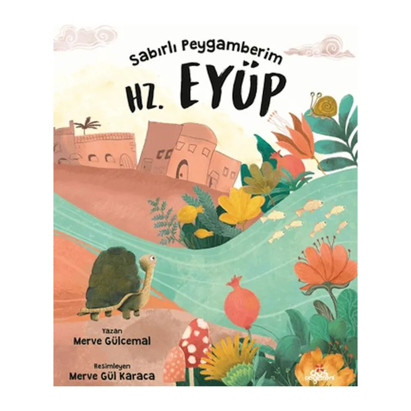 Sabırlı Peygamberim Hz. Eyüp